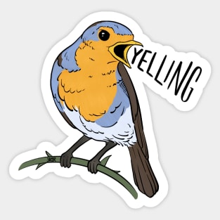 bird YELLING Sticker